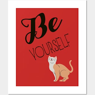 Confident Kitty Kat Be Yourself Posters and Art